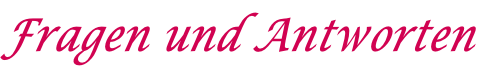 Fragen und Antworten